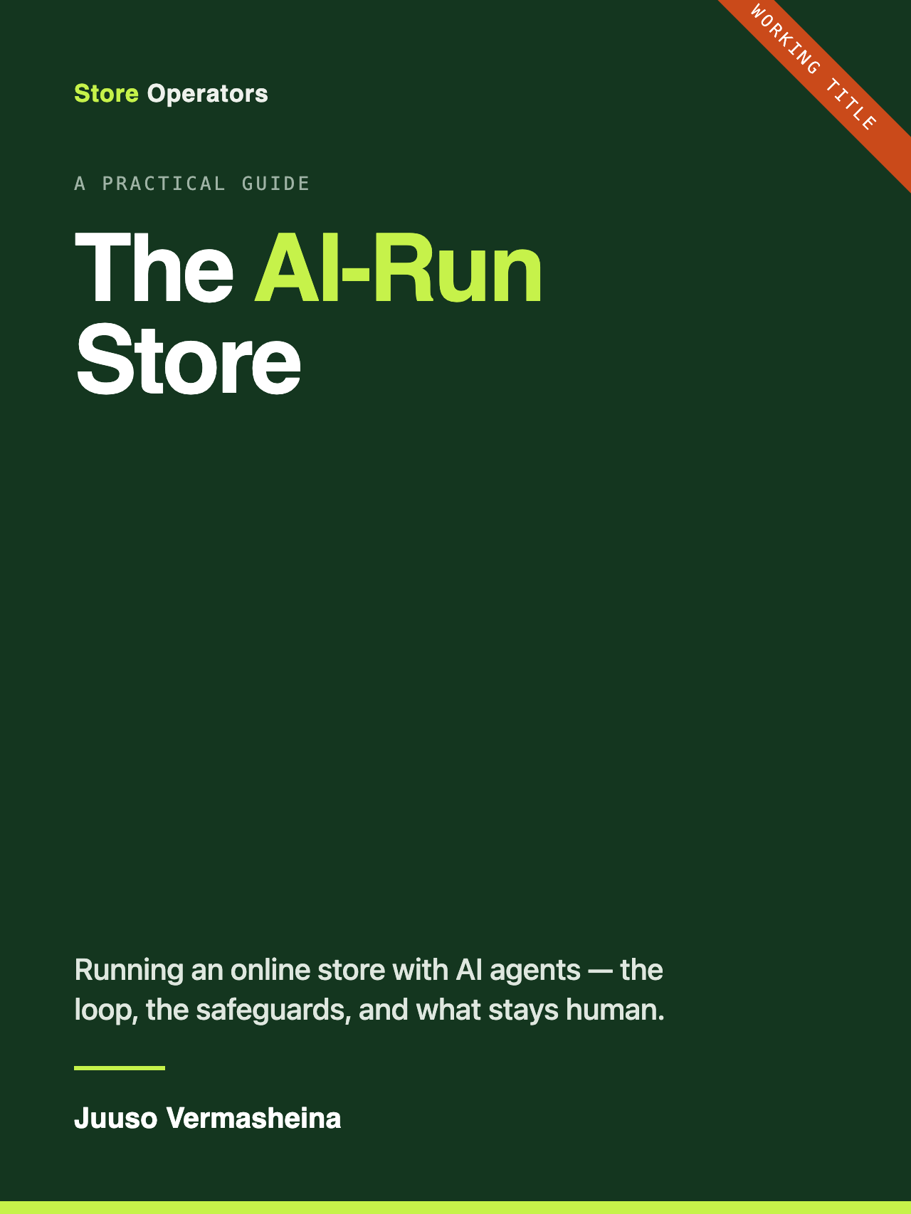 Provisional book cover — working title "The AI-Run Store", running an online store with AI agents